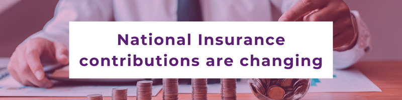 National Insurance contributions are changing